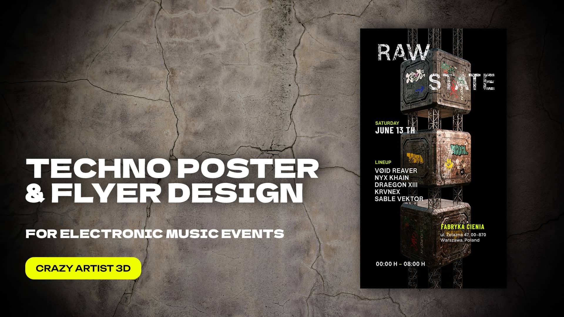Techno Poster & Flyer Design for Electronic Music Events by Crazy Artist 3D